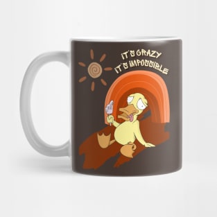 Duck's Dilemma: It's Crazy, It's Impossible Mug